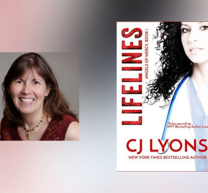 Interview with CJ Lyons, author of Lifelines