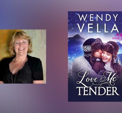 Interview with Wendy Vella, author of Love Me Tender