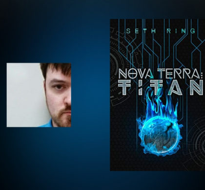 Interview with Seth Ring, author of Terra Nova: Titan