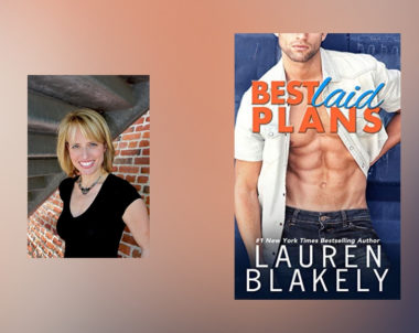 Interview with Lauren Blakely, author of Best Laid Plans