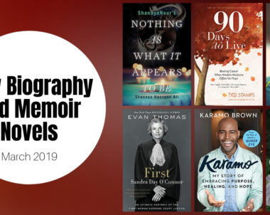 New Biography & Memoir Novels – March 2019