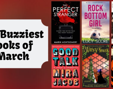 The Buzziest Books of March | 2019