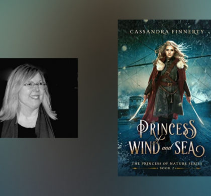 Interview with Cassandra Finnerty, author of Princess of Wind and Sea