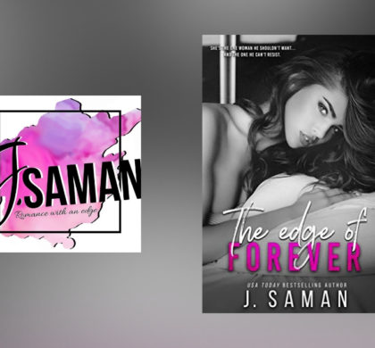 The Story Behind The Edge of Forever by J. Saman