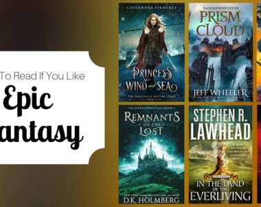 Books To Read If You Like Epic Fantasy