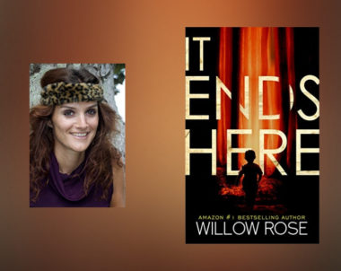 The Story Behind It Ends Here by Willow Rose