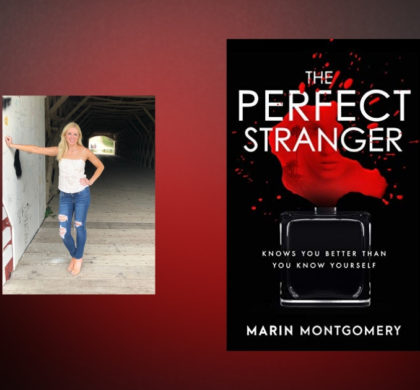 The Story Behind The Perfect Stranger by Marin Montgomery