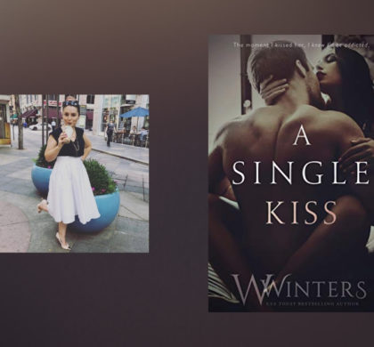 The Story Behind A Single Kiss by W. Winters