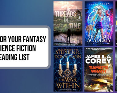 Books For Your Fantasy & Science Fiction Reading List | April 2019