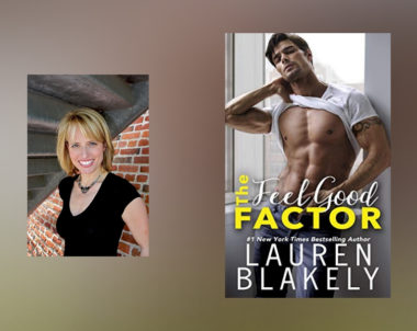 Interview with Lauren Blakely, author of The Feel Good Factor