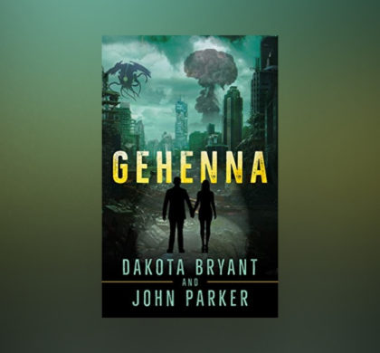 Interview with Dakota Bryant and John Parker, authors of Gehenna