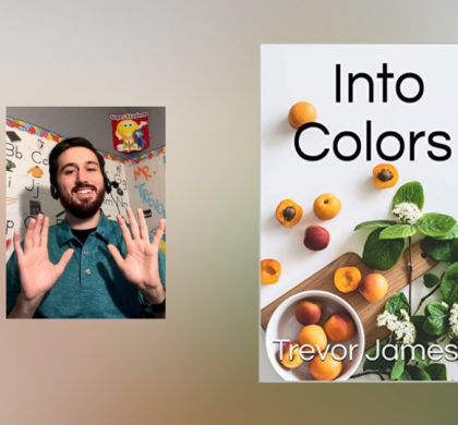 Interview with Trevor James, author of Into Colors