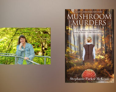 The Story Behind Mushroom Murders by Stephanie Parker McKean