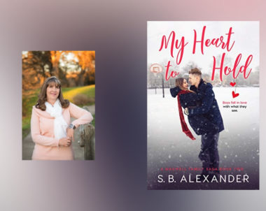 Interview with S.B. Alexander, author of My Heart to Hold