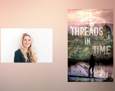 Interview with Hannah De Giorgis, author of Threads in Time