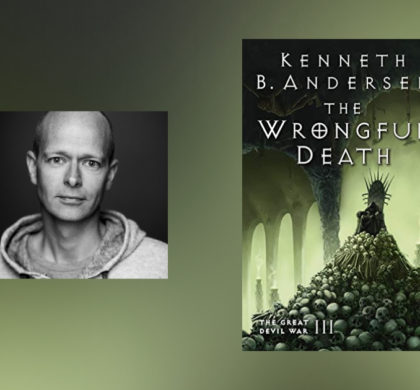 Interview with Kenneth B. Andersen, author of The Wrongful Death