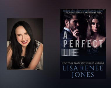 Interview with Lisa Renee Jones, Author of A Perfect Lie