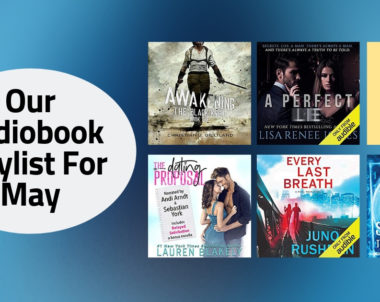 Our Audiobook Playlist For May | 2019