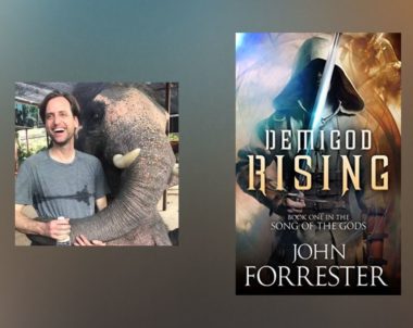 Interview with John Forrester, Author of Demigod Rising