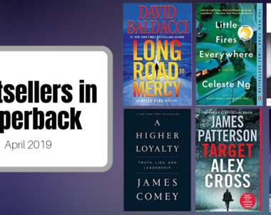 Bestsellers Now in Paperback | May 2019