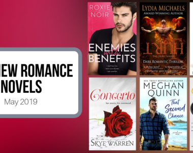 Hot New Romance Novels | May 2019