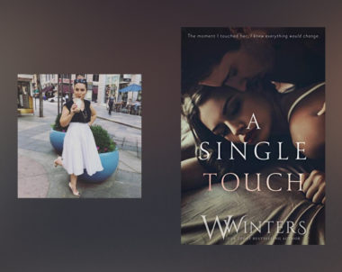 The Story Behind A Single Touch by W. Winters