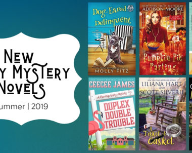 New Cozy Mystery Novels | Summer 2019