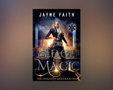 Interview with Jayne Faith, Author of Edge of Magic