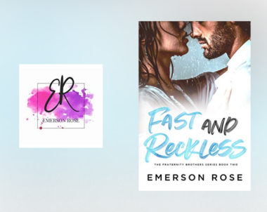 The Story Behind the Fraternity Brothers Series by Emerson Rose