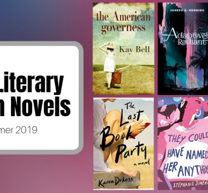 New Literary Fiction Novels | Summer 2019