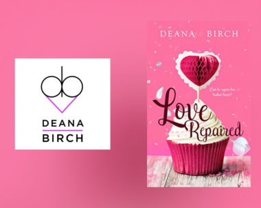 Interview with Deana Birch, Author of Love Repaired