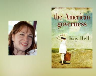 Interview with Kay Bell, Author of The American Governess