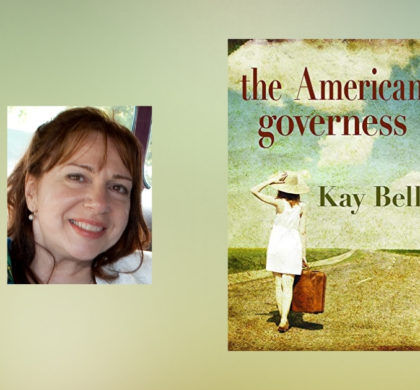 Interview with Kay Bell, Author of The American Governess