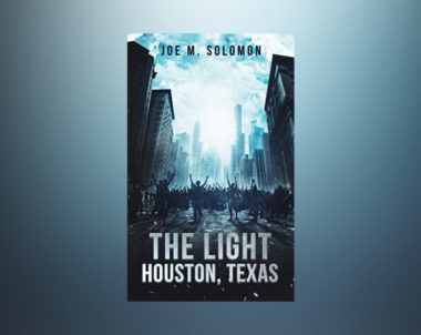 Interview with Joe M. Solomon, Author of The Light: Houston, Texas