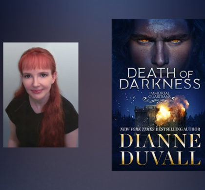 Interview with Dianne Duvall, author of Death of Darkness