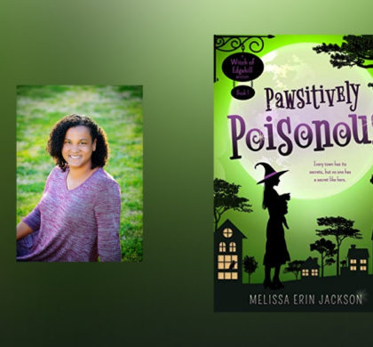 Interview with Melissa Erin Jackson, author of Pawsitively Poisonous