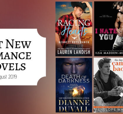 Hot New Romance Novels | August 2019