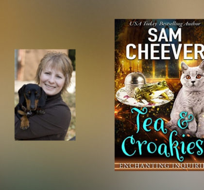 Interview with Sam Cheever, Author of Tea & Croakies