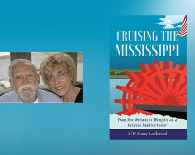 Interview with Sunny and Al Lockwood, Authors of Cruising the Mississippi