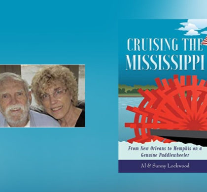 Interview with Sunny and Al Lockwood, Authors of Cruising the Mississippi