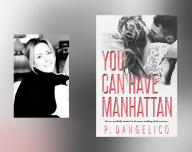 Interview with P. Dangelico, author of You Can Have Manhattan