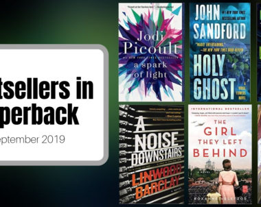 Bestsellers Now in Paperback | September 2019