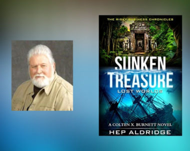 Interview with Hep Aldridge, Author of Sunken Treasure Lost Worlds