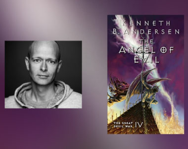 Interview with Kenneth B. Andersen, author of The Angel of Evil