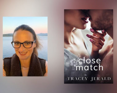 The Story Behind Close Match By Tracey Jerald