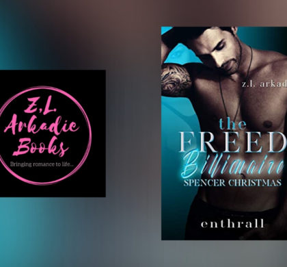 Interview with Z.L. Arkadie, author of Enthrall