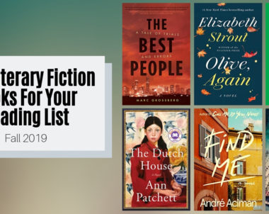 New Literary Fiction Books For Your Reading List | Fall 2019