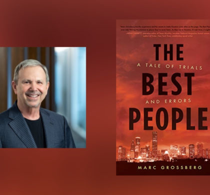 Interview with Marc Grossberg, Author of The Best People