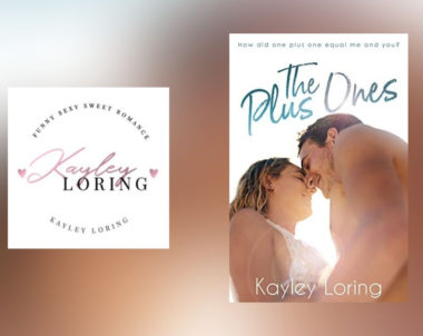 Interview with Kayley Loring, Author of The Plus Ones