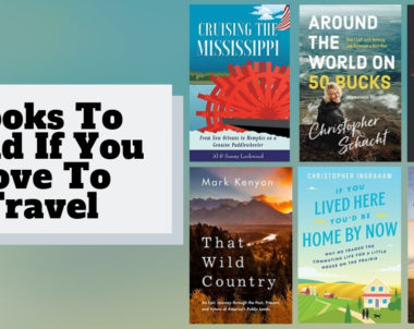 Books To Read If You Love To Travel